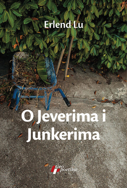 O Jeverima i Junkerima Erlend Lu