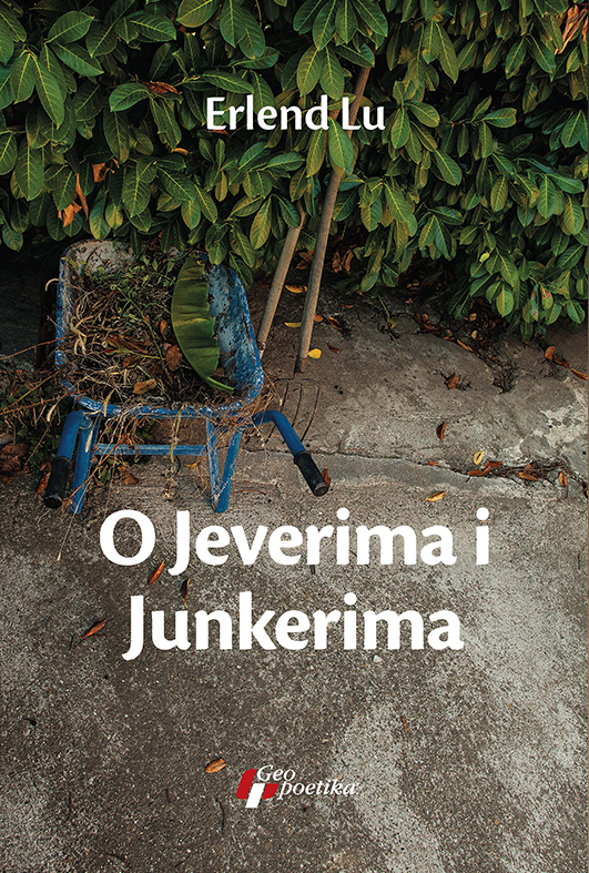 o-jeverima O Jeverima i Junkerima Erlend Lu
