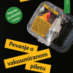 Pevanje o vakuumiranom piletu Lusi Riko