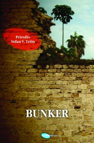 Bunker Srđan V. Tešin