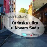Carinska ulica u Novom Sadu Laslo Blašković