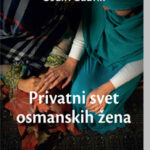 Privatni svet osmanskih žena Godfri Gudvin