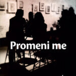Promeni me Andrej Blatnik
