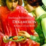 Dekameron: Knjiga o ljubavi Snežana Milinković