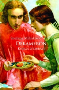 Dekameron: Knjiga o ljubavi Snežana Milinković