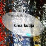Crna kutija Vladislav Bajac