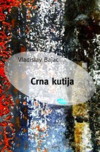 Crna kutija Vladislav Bajac
